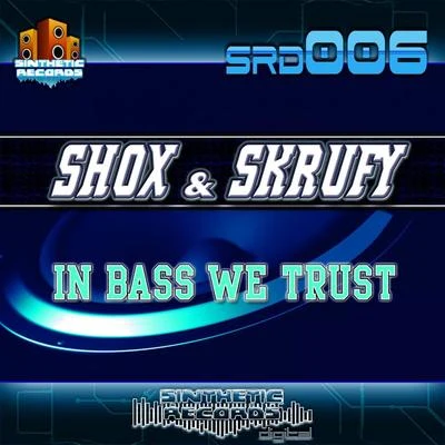 In Bass We Trust 專輯 Shox/Dj Depath/Xavi Bcn/Dj Gino/M-Project