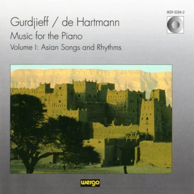 Gurdjieff De Hartmann: Music for the Piano, Vol. I: Asian Songs and Rythms 专辑 Frederic Chiu/G. I. Gurdjieff/Thomas de Hartmann