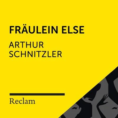 Schnitzler: Fräulein Else (Reclam Hörbuch) 專輯 Theodor Storm/Friedhelm Ptok/Reclam Hörbücher