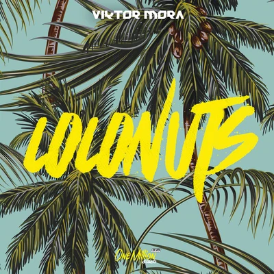 Coconuts 專輯 Elias Goca/Viktor Mora