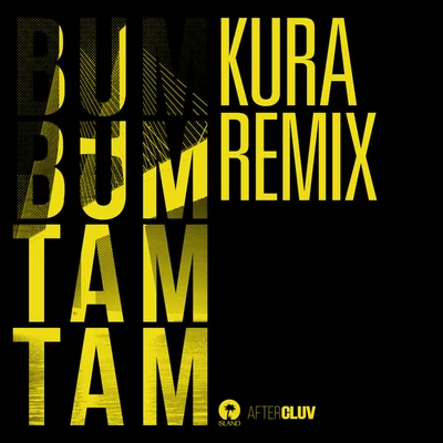 Bum Bum Tam Tam (Kura Remix) 專輯 MC Fioti