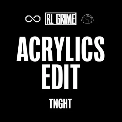 Acrylics (RL Grime Edit) 專輯 TRAILS/RL Grime