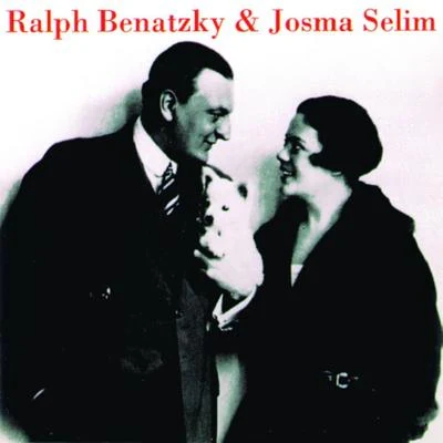 Ralph Benatzky & Josma Selim 專輯 Ralph Benatzky