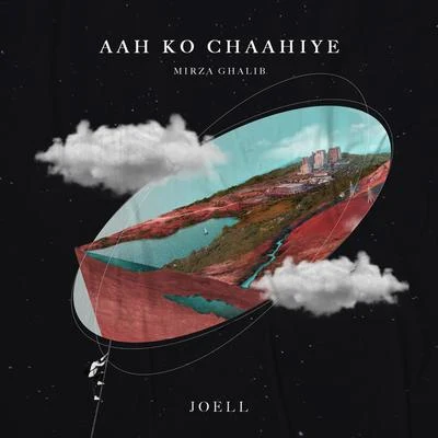 Aah Ko Chaahiye 專輯 Jhoni The Voice/Joell/Alcover