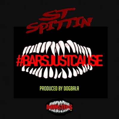 Barsjustcause - Single 专辑 St Spittin/Kool John