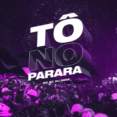 Tô no Parara 专辑 DJ Gege/MC Luuh