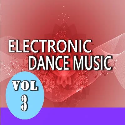 Electronic Dance Music, Vol. 3 (Special Edition) 專輯 David Jones/Sophie Michaux/Parlour Orchestra/The Revels Children Chorus/Nathaniel Cox