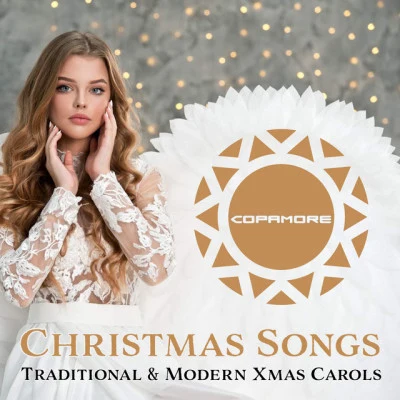 Christmas Songs (Traditional & Modern Xmas Carols) 專輯 Ian Source/Copamore