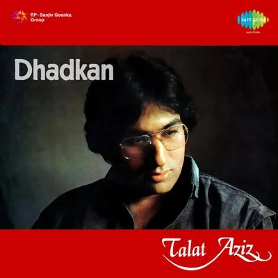 Dhadkan 專輯 Sameer Rahat/Talat Aziz