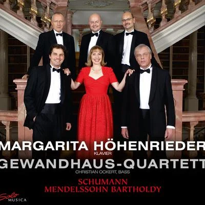 SCHUMANN, R.: Piano Quartet, Op. 47MENDELSSOHN, Felix: Sextet, Op. 110 (Hohenrieder, Gewandhaus Quartet) 专辑 Margarita Höhenrieder/Julius Berger