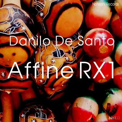 Affine RX1 專輯 Danilo De Santo/Roy Batty/Elia De Biase/Leo Lippolis/Alex Raider