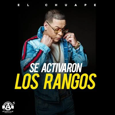 Se Activaron Los Rangos 專輯 iBeat/El Chuape