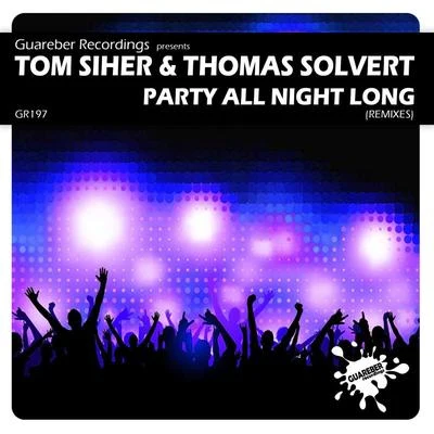 Party All Night Long Remixes 專輯 Tom Siher