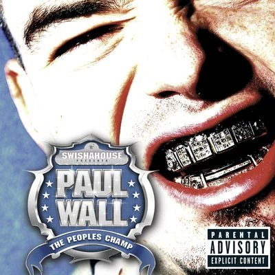 Paul Wall The People's Champ (Explicit Content) (U.S. Version)