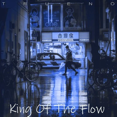 King of the Flow 专辑 Bhavi/TRUENO/halpe