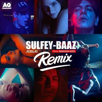 Sulfey-Baaz (Remix) 專輯 Nakash Aziz