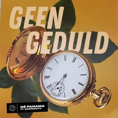 Geen Geduld 專輯 Justice Toch/Jorda/Dé Panama