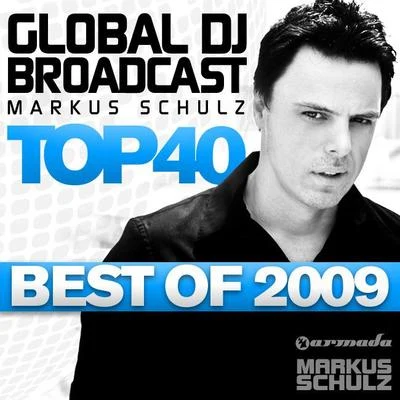 Markus Schulz Global DJ Broadcast Top 40 - Best Of 2009