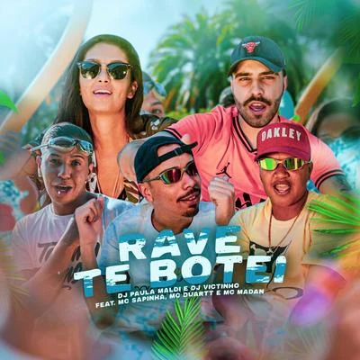 Rave Te Botei (feat. MC Madan & Mc Sapinha) 專輯 Dj Victinho