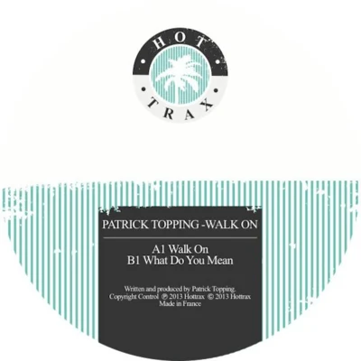 Walk On 专辑 Patrick Topping