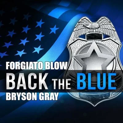 Back the Blue 專輯 Forgiato Blow