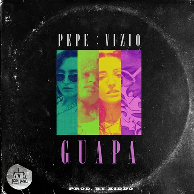 Guapa 專輯 $kyhook/Pepe : Vizio