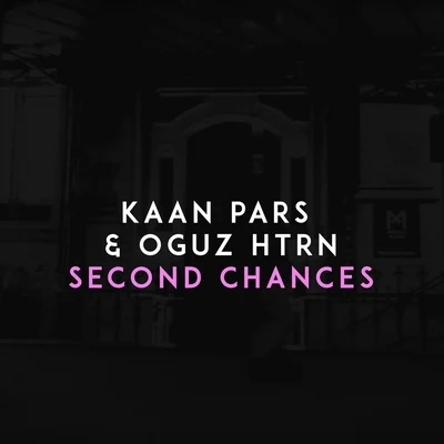 Second Chances 專輯 Kaan Pars/Eedion/Ilmouro