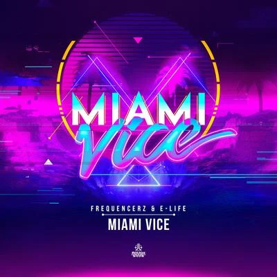 Miami Vice 专辑 E-Life/Evil Activities