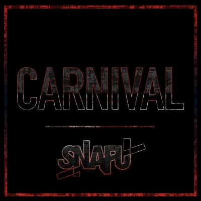 Carnival 專輯 RCKT PWR/TOMBZ/Snafu