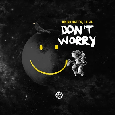 Dont Worry 專輯 Bruno Mattos