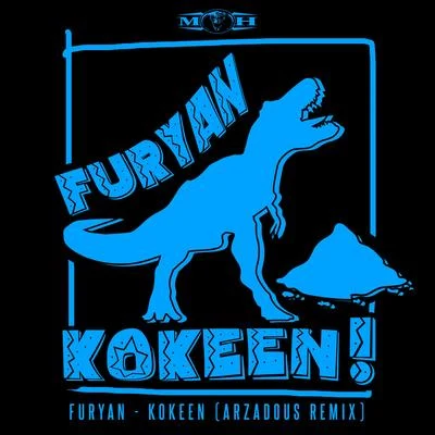 Furyan Kokeen (Arzadous Remix)