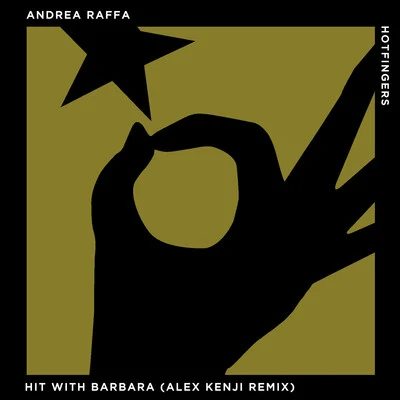 Hit with Barbara (Alex Kenji Remix) 专辑 Lauren Rose/Andrea Raffa