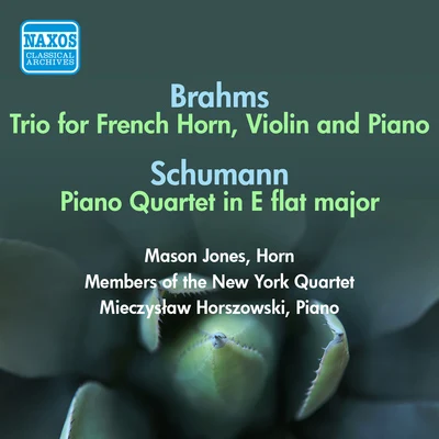 BRAHMS, J.: Trio for Violin, Horn and PianoSCHUMANN, R.: Piano Quartet (Horszowski) (1954) 專輯 Mieczyslaw Horszowski