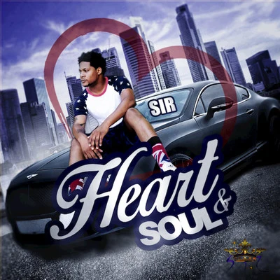 Heat and Soul 專輯 SiR