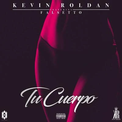 Tu Cuerpo 專輯 Kevin Roldan