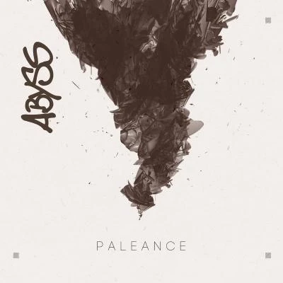 Paleance 專輯 Abyss/Gui Boratto/Quintino & Blasterjaxx/Brush & Wagner/SFYM