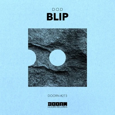 Blip 專輯 D.O.D/Emeric Boxall/Gzann/Little Nikki/Dave Silcox