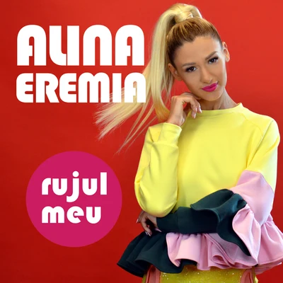 Rujul meu 專輯 Alina Eremia/Nane