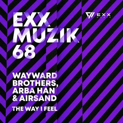 The Way I Feel 專輯 Arba Han/Eldream/Mark Wild