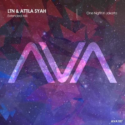 One Night in Jakarta (Extended Mix) 專輯 Attila Syah/Steve Dekay/Alpha Force/First Sight/Nathia Kate