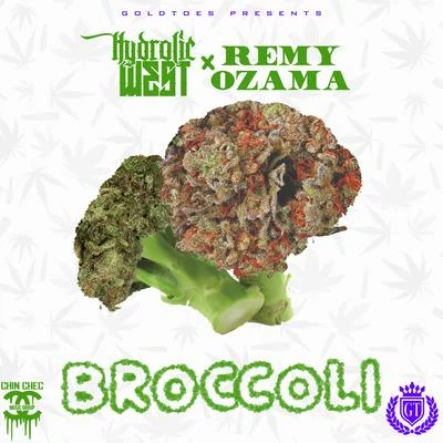 Goldtoes Presents: Broccoli 專輯 Remy Ozama/Azd Imc Nation