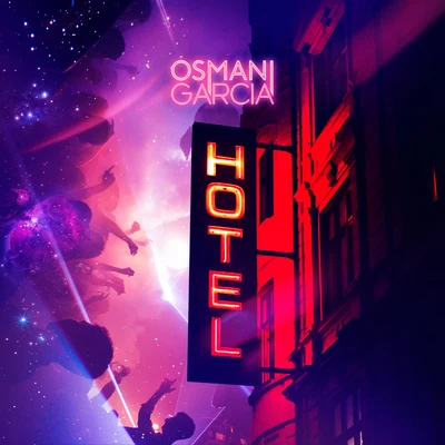 Hotel 專輯 Osmani Garcia