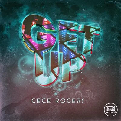 Get Up 专辑 CeCe Rogers