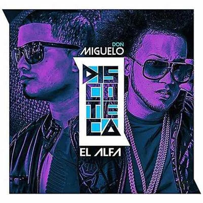 Discoteca 專輯 Don MiguDon/Patrizia Yanguela/Don Miguelo