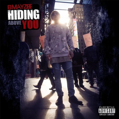 Hiding Above You 專輯 Bmayzee/Caskey