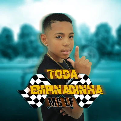 Toda Empinadinha 专辑 Love Funk/MC Henny/Mc Lya