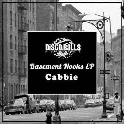 CabbieOrigin Basement Nooks EP