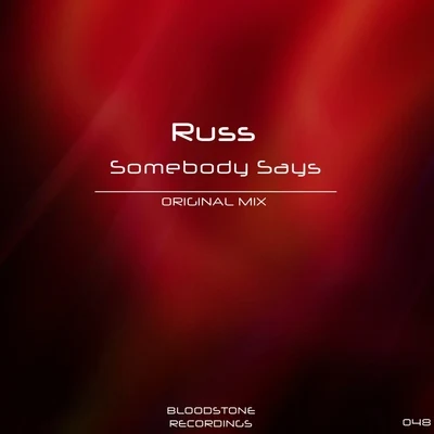 Somebody Says 專輯 Russ