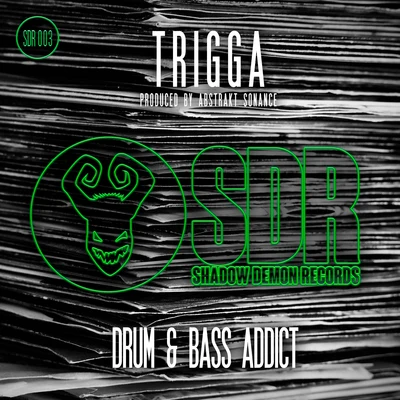 Drum and Bass Addict 專輯 Trigga/FOX/Killa P/Rider Shafique/Richie Brains