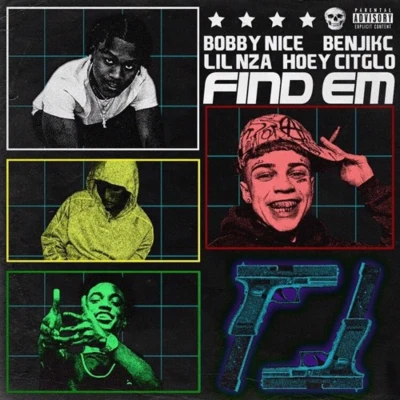 FIND EM 專輯 Bobby NICE/Racked up Boogz/Ya Boy Globe